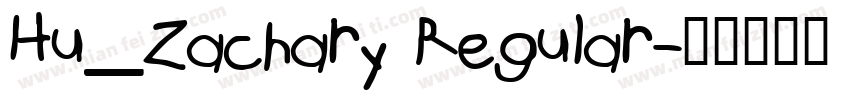 Hu_Zachary Regular字体转换